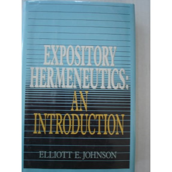 Pre-Owned Pre-Owned Expository Hermeneutics: An Introduction Paperback