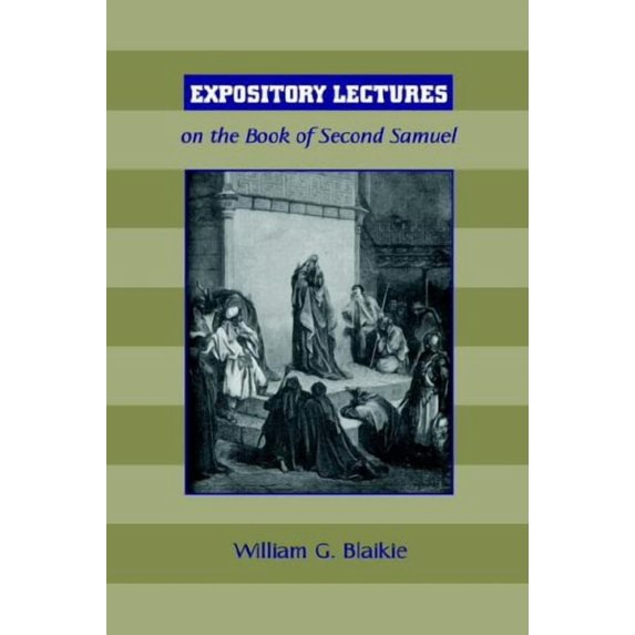 Expository Lectures on the Book of Second Samuel (Paperback)