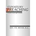 thumbnail image 1 of Pre-Owned Expository Preaching: Plans and Methods (Paperback) 1579106951 9781579106959, 1 of 1