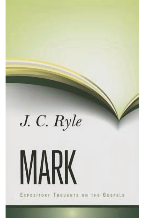 Expository Thoughts on Mark