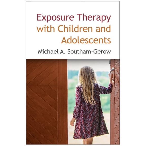 Exposure Therapy with Children and Adolescents (Hardcover)