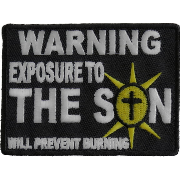 Exposure To The Son Christian Patch