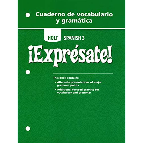 Pre-Owned Expr?sate!: Cuaderno de Vocabulario y Gramatica Student Edition Level 3 (Paperback) 0030744989 9780030744983