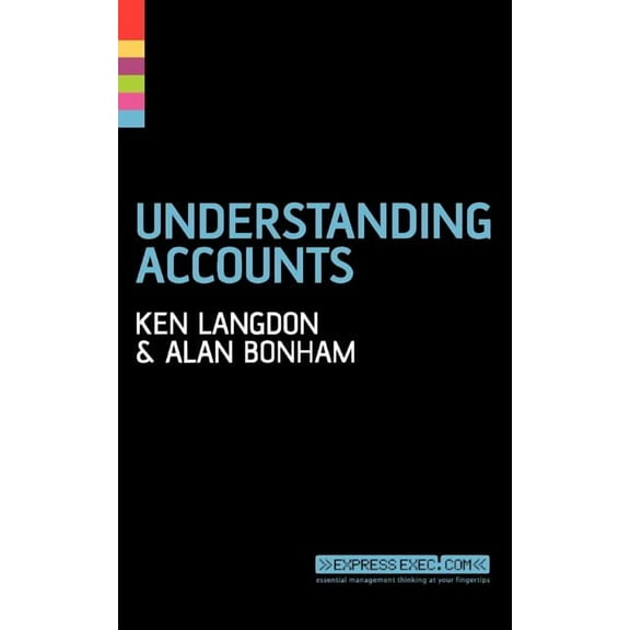 Express Exec Understanding Accounts, (Paperback)