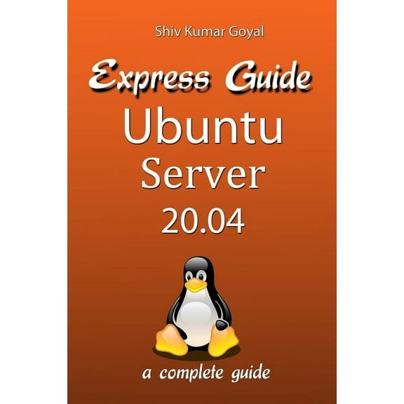 Express Guide Ubuntu Server Version 20.04 (Paperback)