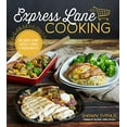 thumbnail image 1 of Pre-Owned Express Lane Cooking: 80 Quick-Shop Meals Using 5 Ingredients (Paperback) 1624141145 9781624141140, 1 of 1