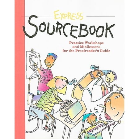 Pre-Owned Writers Express Sourcebook: Practice Workshops and Minilessons for the Proofreader s Guide (Paperback) 0669402621 9780669402629
