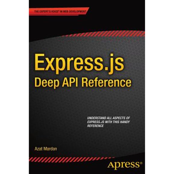 Pre-Owned Express.js Deep API Reference Paperback