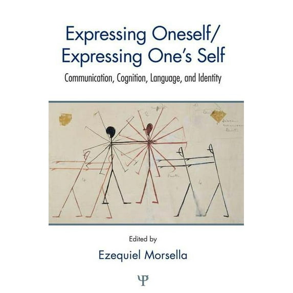 Expressing Oneself / Expressing One's Self: Communication, Cognition, Language, and Identity, (Paperback)