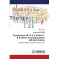 thumbnail image 1 of Expression of p53, Cyclin-D1 & EGFR in oral squamous cell carcinoma (Paperback), 1 of 1