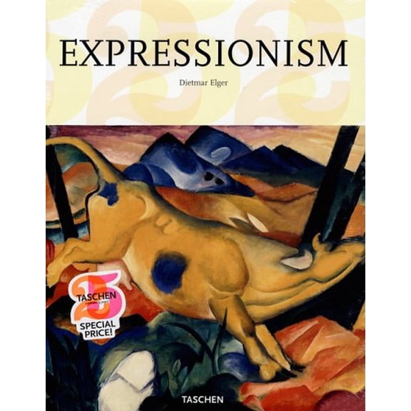 Pre-Owned Expressionism: A Revolution in German Art (Hardcover) 3822831948 9783822831946