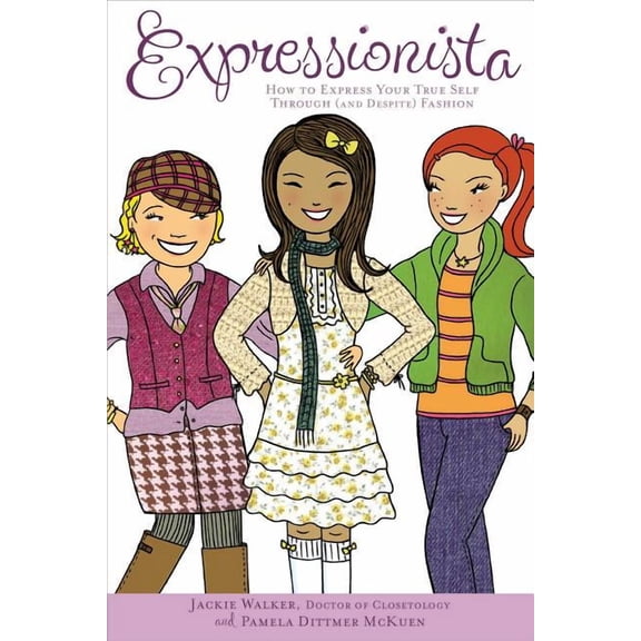 Expressionista : How to Express Your True Self Through (and Despite) Fashion (Paperback)
