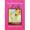 thumbnail image 1 of Expressions of Life : Poetry With a Message of Life, Love and Care, 1 of 1