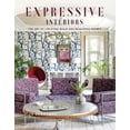thumbnail image 1 of Expressive Interiors: The Art of Bold and Beautiful Homes, (Hardcover), 1 of 1