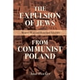 thumbnail image 1 of Pre-Owned Expulsion of Jews from Communist Poland: Memory Wars and Homeland Anxieties (Paperback) by Anat Plocker, 1 of 1
