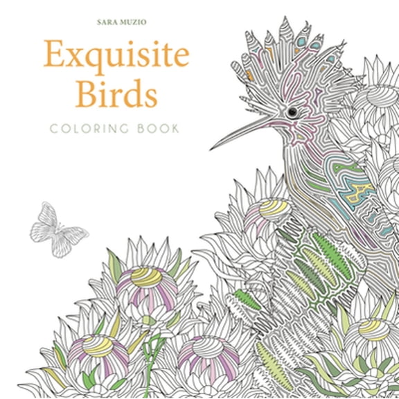 Pre-Owned Exquisite Birds Coloring Book (Paperback 9788854419209) by Sara Muzio