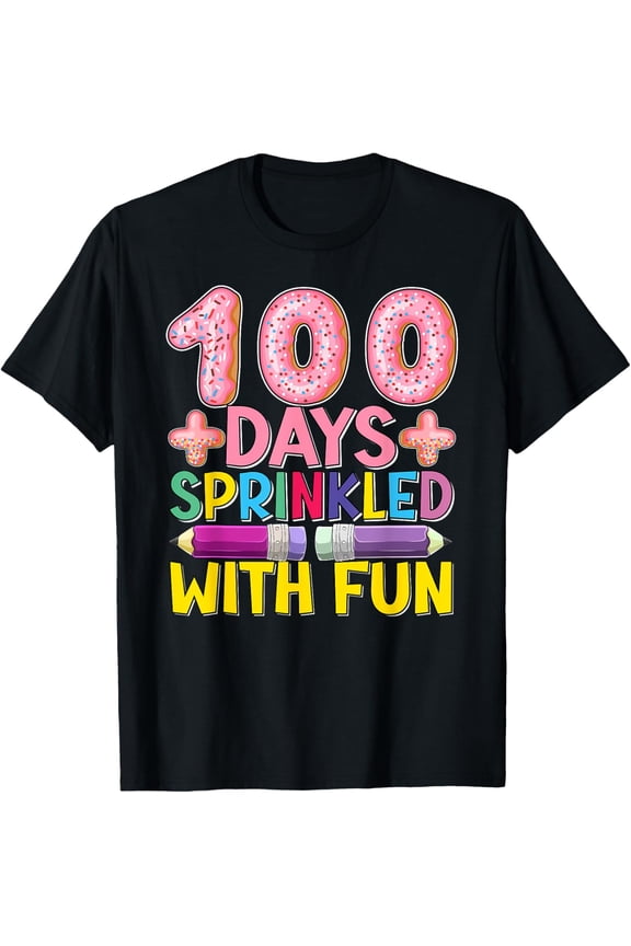 Exquisite and comfortable-100 Days Sprinkled With Fun Cupcake 100th Day Of School Girl T-Shirt