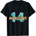 thumbnail image 1 of Exquisite and comfortable-14 YEARS AWESOME 14TH BIRTHDAY T-Shirt, 1 of 4