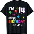 thumbnail image 1 of Exquisite and comfortable-14th Birthday I'm 14 Happy Birthday To Me 14 Years Old Bday T-Shirt, 1 of 4