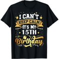 thumbnail image 1 of Exquisite and comfortable-15 Year Old Birthday Tshirt Party Gift Idea 15th Birthday T-Shirt, 1 of 7