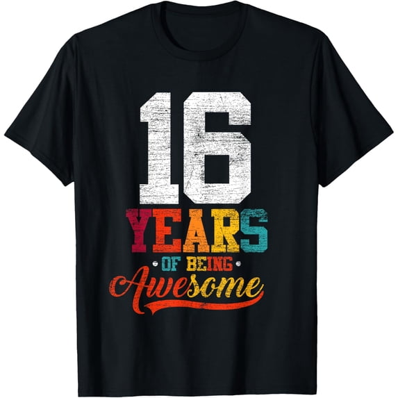 Exquisite and comfortable-16 Years Of Being Awesome Gifts 16 Years Old 16th Birthday T-Shirt