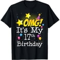 thumbnail image 1 of Exquisite and comfortable-17 Years Old 17th Birthday Gift OMG It's My 17th Birthday T-Shirt, 1 of 4