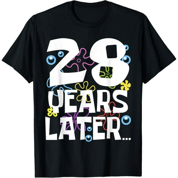Exquisite and comfortable-28 YEARS LATER 28th 28 year Old Birthday Gifts for Women Men T-Shirt