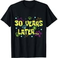 thumbnail image 1 of Exquisite and comfortable-30 Years Later 30 Years Old Meme Funny 30th Birthday Party T-Shirt, 1 of 4