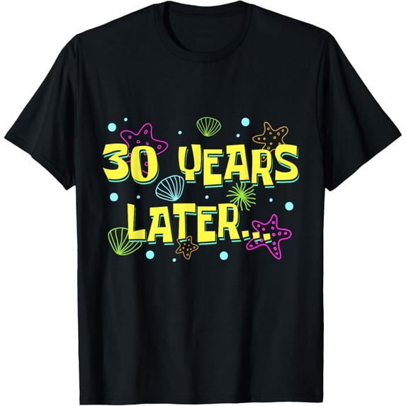 Exquisite and comfortable-30 Years Later 30 Years Old Meme Funny 30th Birthday Party T-Shirt