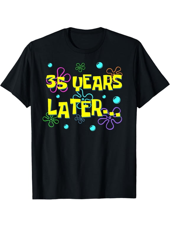 Exquisite and comfortable-35 Years Later 35th Birthday Party 35 Year Old Funny Meme T-Shirt