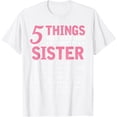 thumbnail image 1 of Exquisite and comfortable-5 Things You Should Know About My Sister Funny Brother T-Shirt, 1 of 4