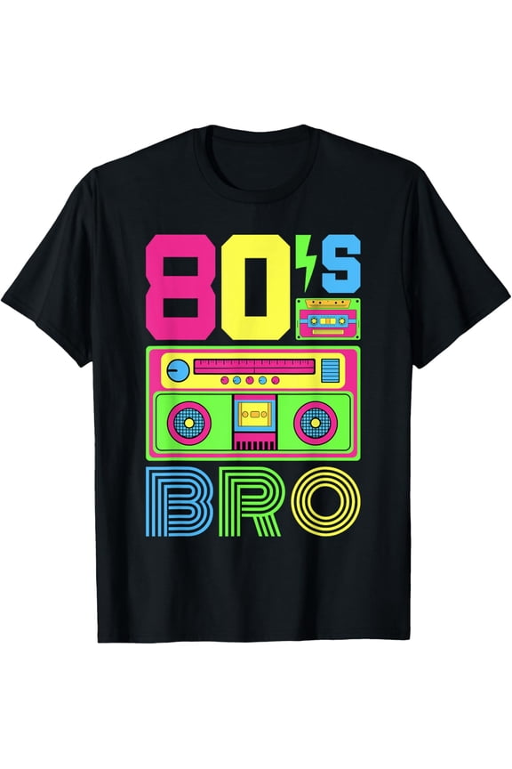 Exquisite and comfortable-80s Bro 1980s Fashion 80 Theme Party Outfit Eighties Costume T-Shirt