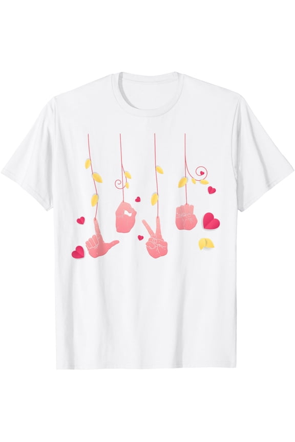 Exquisite and comfortable-ASL Sign Language Love Hand Valentines Gift T-Shirt