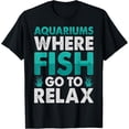thumbnail image 1 of Exquisite and comfortable-Aquariums Fish Relax Aquascaper Fishing Tank Aquascaping T-Shirt, 1 of 4