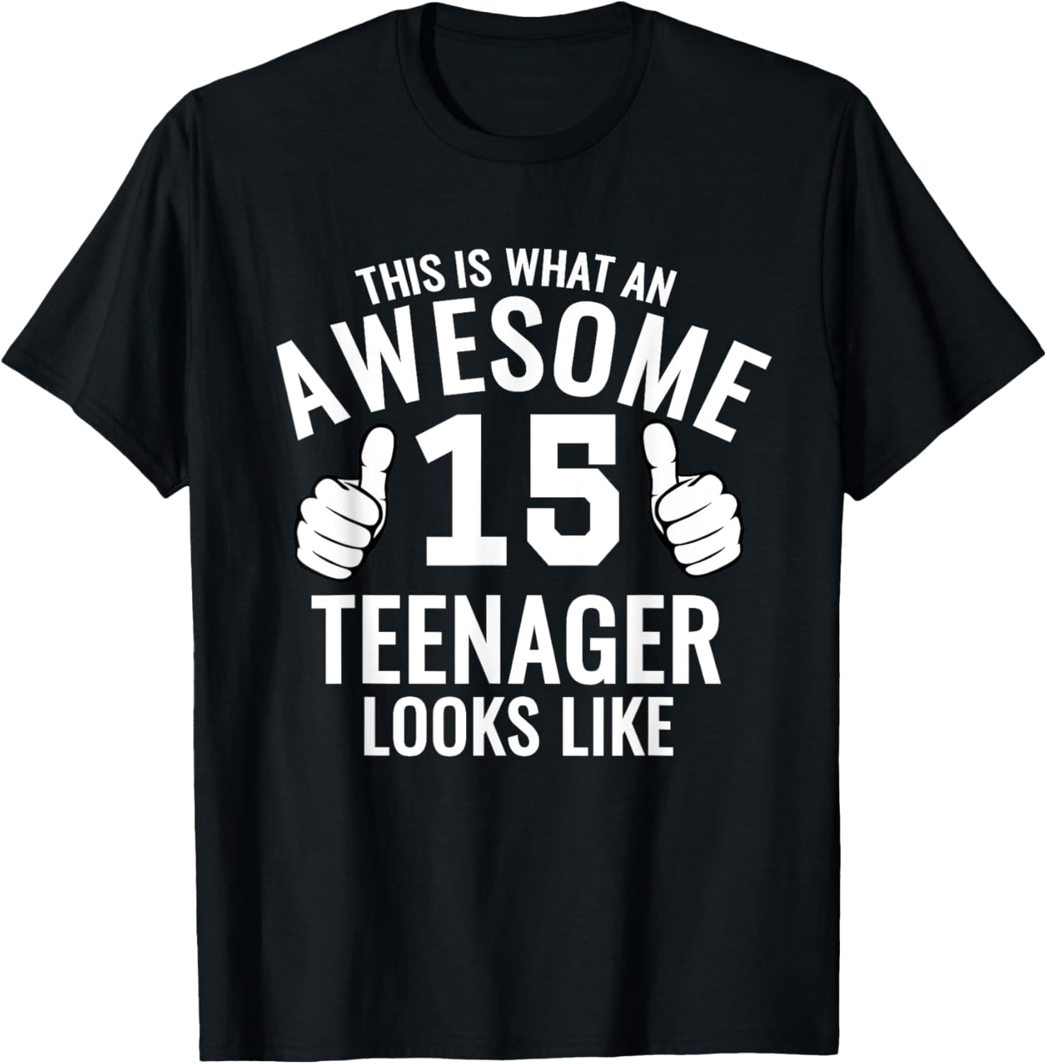 Exquisite and comfortable-Awesome Teenager Funny 15th Birthday 15 Yrs Old TShirt Gift T-Shirt