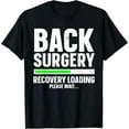 thumbnail image 1 of Exquisite and comfortable-Back Surgery Design For Men Women Post Back Surgery Recovery T-Shirt, 1 of 4