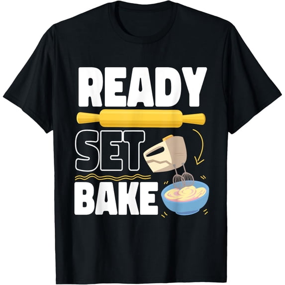 Exquisite and comfortable-Bake Baking Beater Rolling Pin Ready Set Bake T-Shirt