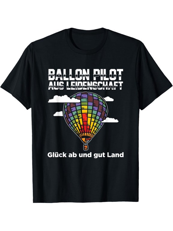 Exquisite and comfortable-Balloon Driver From Passion, Hot Air Balloon Pilot T-Shirt