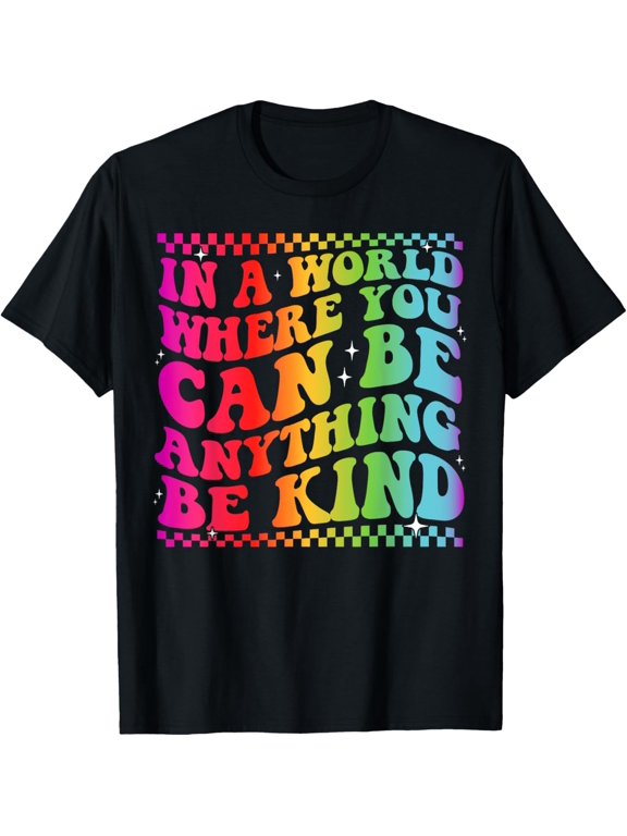 Exquisite and comfortable-Be Kind Positive Quotes Choose Kindness women Girls T-Shirt