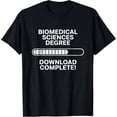 thumbnail image 1 of Exquisite and comfortable-Biomedical Sciences Degree Graduation Proud Graduate T-Shirt, 1 of 4