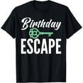 thumbnail image 1 of Exquisite and comfortable-Birthday Escape Room Birthday T-Shirt, 1 of 4