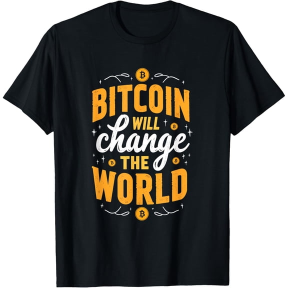 Exquisite and comfortable-Bitcoin World Change Crypto Blockchain Cryptocurrency BTC T-Shirt