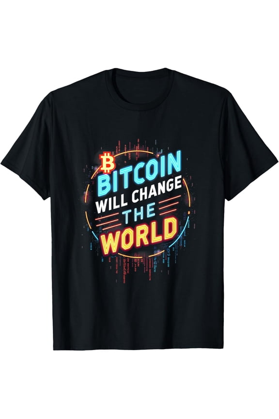 Exquisite and comfortable-Bitcoin World Change Crypto Blockchain Cryptocurrency BTC T-Shirt