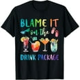thumbnail image 1 of Exquisite and comfortable-Blame It On The Drink Package Funny Cruise Cruising Trip T-Shirt, 1 of 7