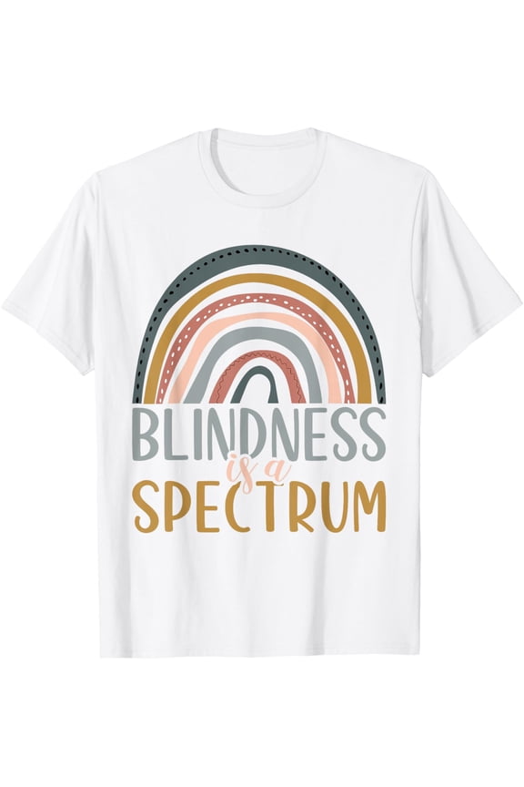 Exquisite and comfortable-Blindness Is A Spectrum Low Vision Colorblind Rainbow Blind T-Shirt