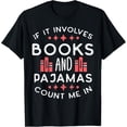 thumbnail image 1 of Exquisite and comfortable-Books And Pajamas Count Me In Funny Reading Bookworm Women T-Shirt, 1 of 4