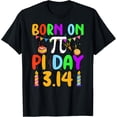 thumbnail image 1 of Exquisite and comfortable-Born On Pi Day Pi number 3.14 Pie Math Equations Birthday T-Shirt, 1 of 4