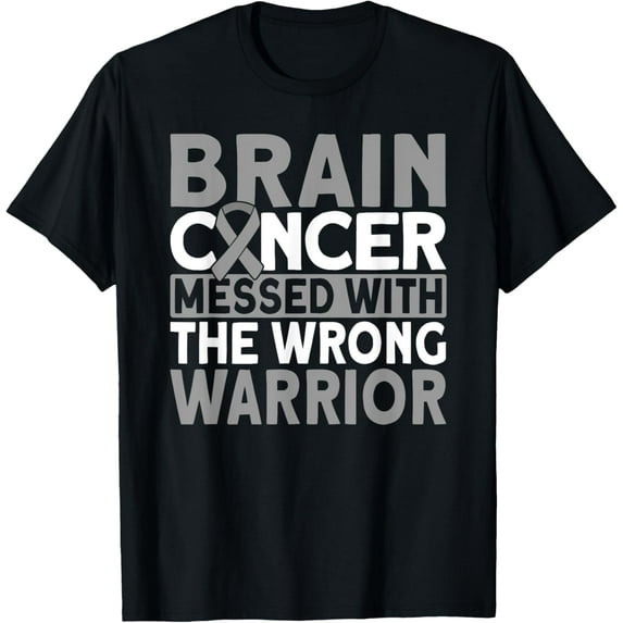Exquisite and comfortable-Brain messed with the wrong warrior Brain Cancer T-Shirt