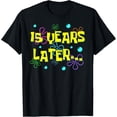 thumbnail image 1 of Exquisite and comfortable-Bruh Fifteen 15 Years Later 15th Birthday Party Funny Meme T-Shirt, 1 of 4