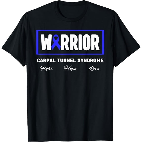 Exquisite and comfortable-CTS Warrior Shirt - Carpal Tunnel Syndrome Awareness T-Shirt